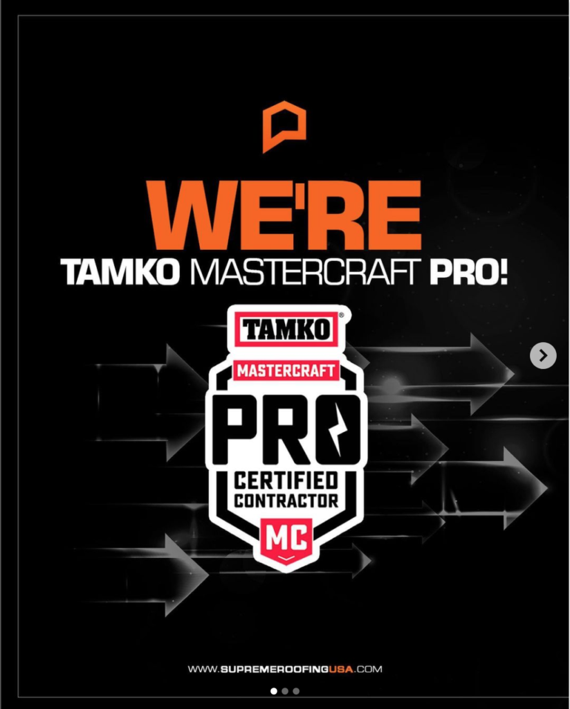 Supreme Tamko Mastercraft certified contractor